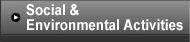 Social & Environmental Activities