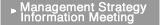Management Strategy Information Meeting